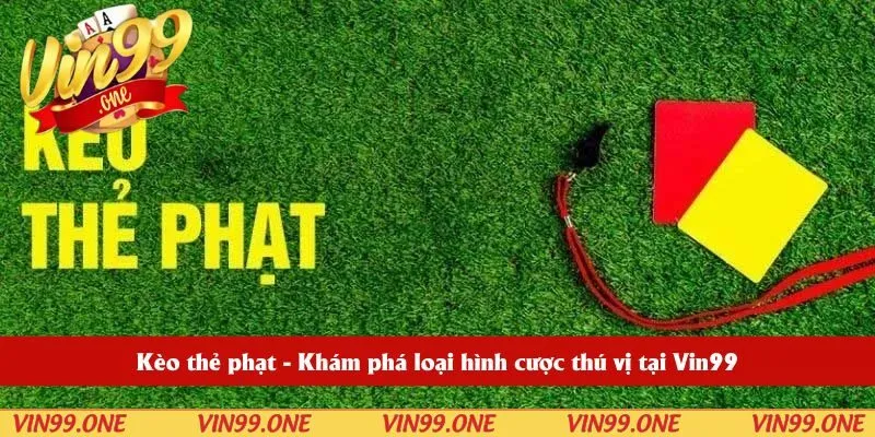 Kèo thẻ phạt