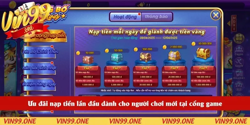 Ưu đãi nạp tiền lần đầu dành cho người chơi mới tại cổng game