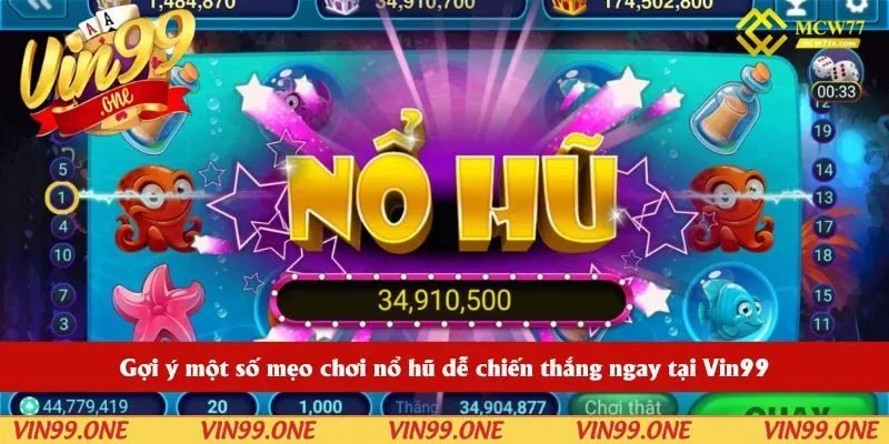 Mẹo chơi nổ hũ