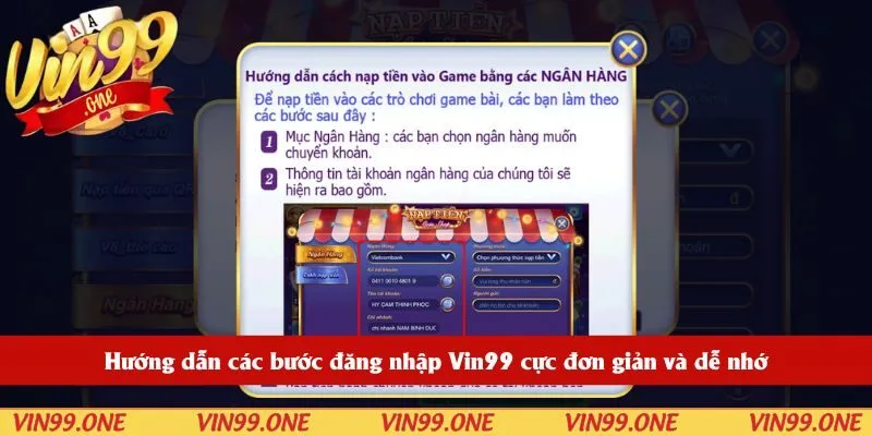 Hướng dẫn nạp tiền Vin99 cực nhanh thông qua ngân hàng