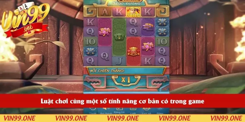 Luật chơi cùng một số tính năng cơ bản có trong game