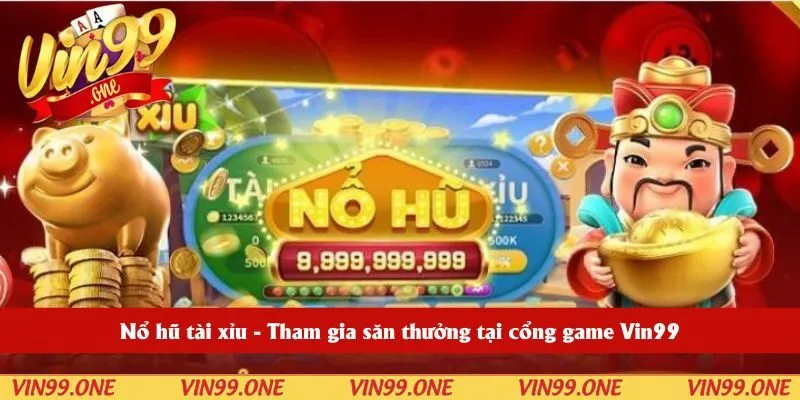 Nổ hũ tài xỉu